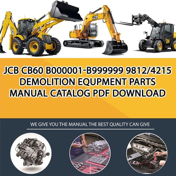 JCB CB60 B000001-B999999 9812_4215 Demolition Equpment Parts manual catalog PDF Download