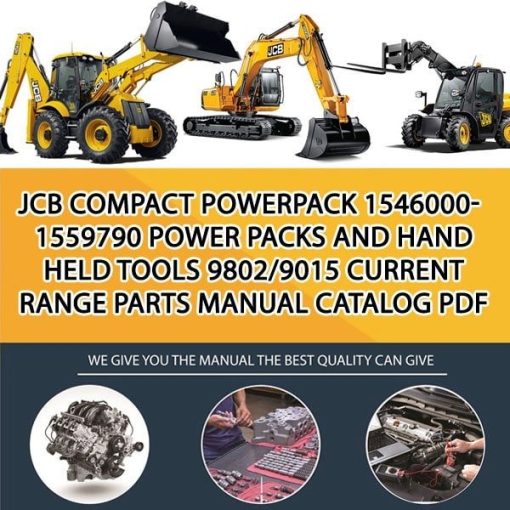 JCB COMPACT Powerpack 1546000-1559790 Power Packs and Hand Held Tools 9802_9015 Current Range Parts manual catalog PDF Download