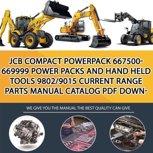 JCB COMPACT Powerpack 667500- 669999 Power Packs and Hand Held Tools 9802_9015 Current Range Parts manual catalog PDF Download