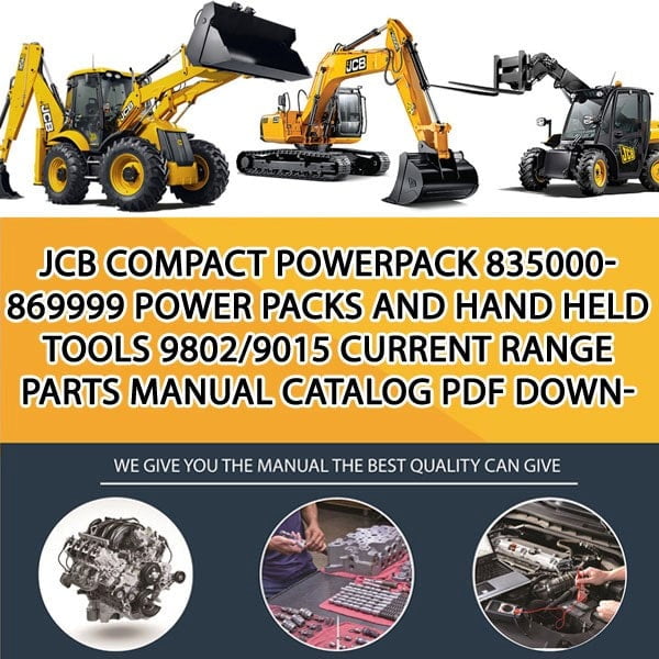 JCB COMPACT Powerpack 835000- 869999 Power Packs and Hand Held Tools 9802_9015 Current Range Parts manual catalog PDF Download