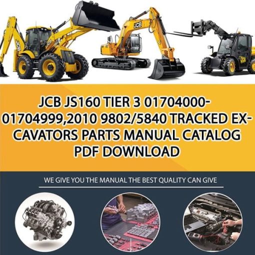 JCB JS160 Tier 3 01704000-01704999,2010 9802_5840 Tracked Excavators Parts manual catalog PDF Download