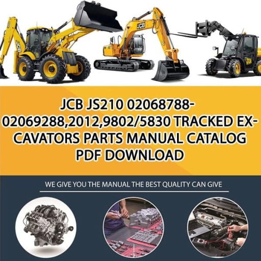 JCB JS210 02068788-02069288,2012,9802_5830 Tracked Excavators Parts manual catalog PDF Download