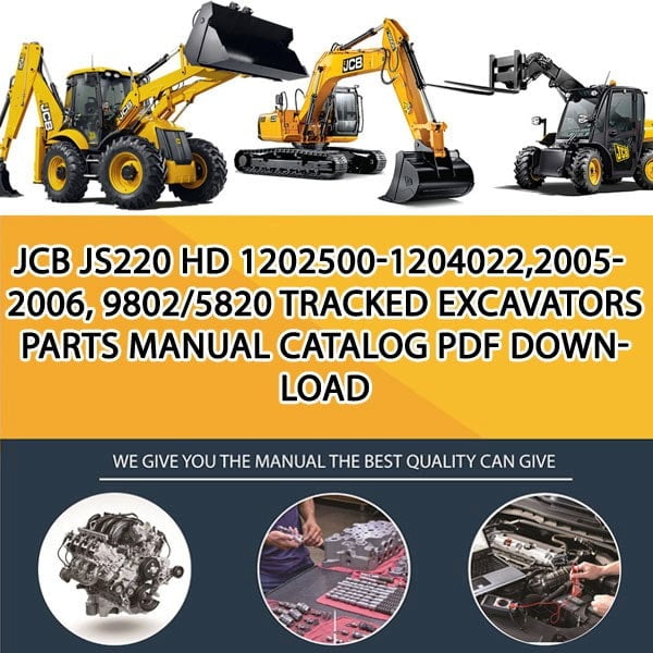 JCB JS220 HD 1202500-1204022,2005-2006, 9802_5820 Tracked Excavators Parts manual catalog PDF Download