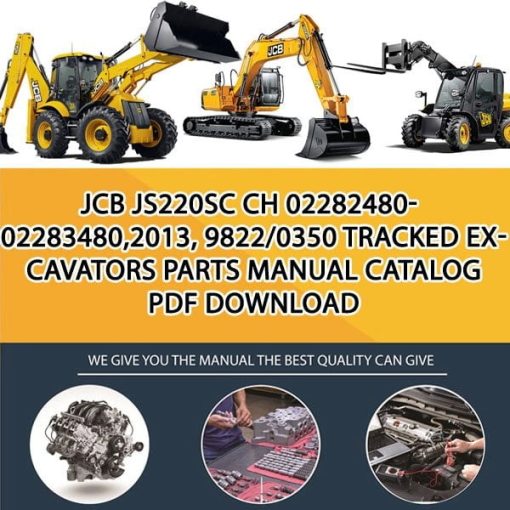 JCB JS220SC CH 02282480-02283480,2013, 9822_0350 Tracked Excavators Parts manual catalog PDF Download