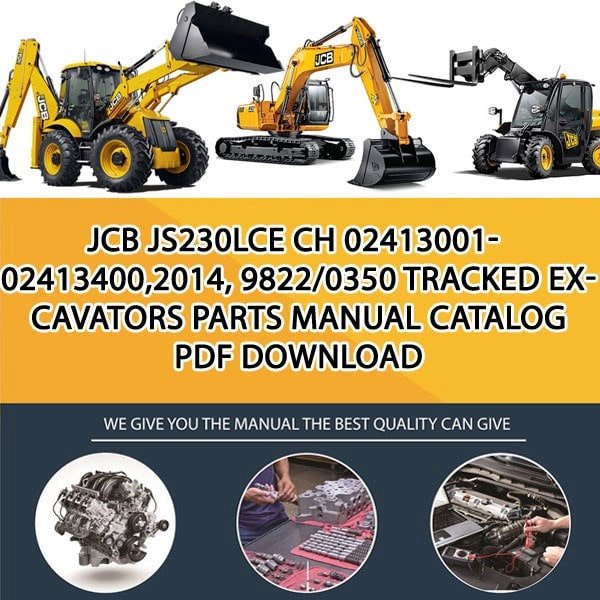 JCB JS230LCE CH 02413001-02413400,2014, 9822_0350 Tracked Excavators Parts manual catalog PDF Download
