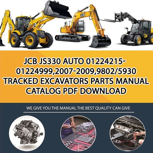 JCB JS330 AUTO 01224215-01224999,2007-2009,9802_5930 Tracked Excavators Parts manual catalog PDF Download