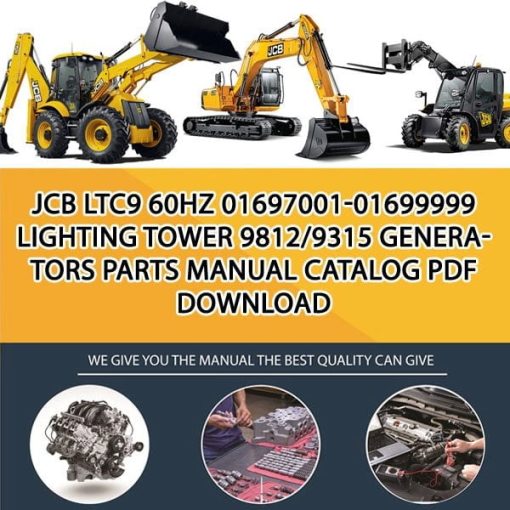 JCB LTC9 60HZ 01697001-01699999 LIGHTING TOWER 9812_9315 Generators Parts manual catalog PDF Download