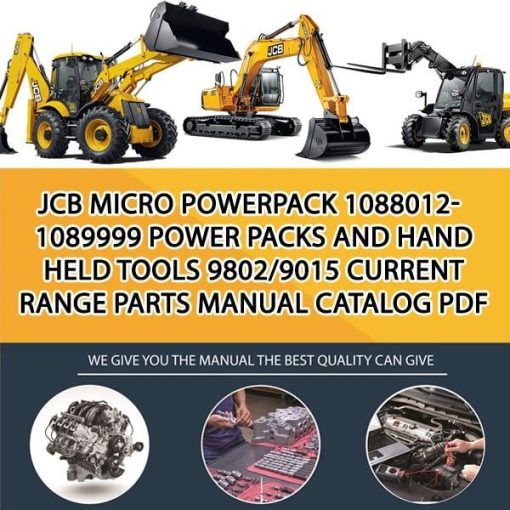 JCB MICRO Powerpack 1088012-1089999 Power Packs and Hand Held Tools 9802_9015 Current Range Parts manual catalog PDF Download