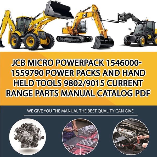 JCB MICRO Powerpack 1546000-1559790 Power Packs and Hand Held Tools 9802_9015 Current Range Parts manual catalog PDF Download