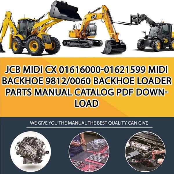 JCB MIDI CX 01616000-01621599 MIDI BACKHOE 9812_0060 Backhoe Loader Parts manual catalog PDF Download