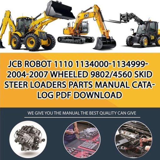 JCB ROBOT 1110 1134000-1134999-2004-2007 WHEELED 9802_4560 Skid Steer Loaders Parts manual catalog PDF Download