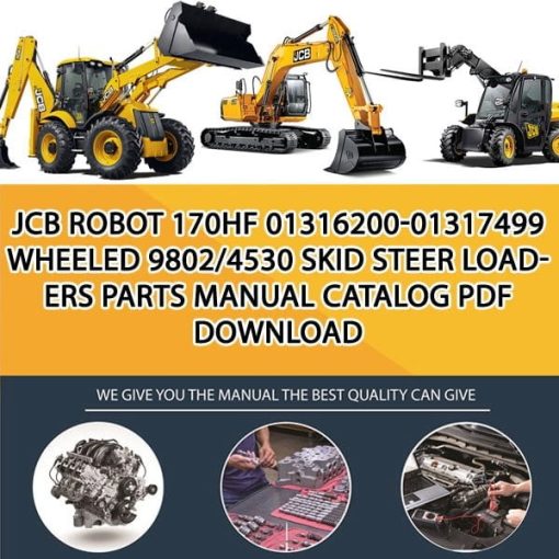 JCB ROBOT 170HF 01316200-01317499 WHEELED 9802_4530 Skid Steer Loaders Parts manual catalog PDF Download