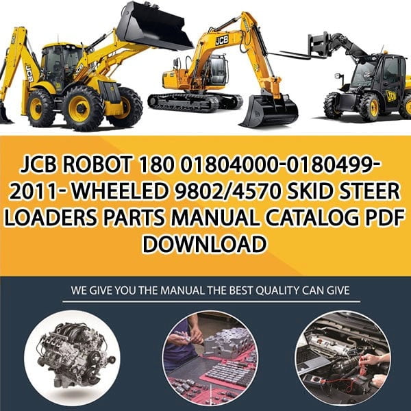 JCB ROBOT 180 01804000-0180499-2011- WHEELED 9802_4570 Skid Steer Loaders Parts manual catalog PDF Download