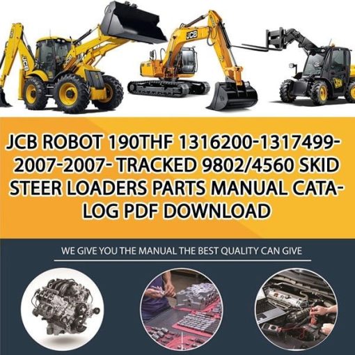 JCB ROBOT 190THF 1316200-1317499-2007-2007- TRACKED 9802_4560 Skid Steer Loaders Parts manual catalog PDF Download