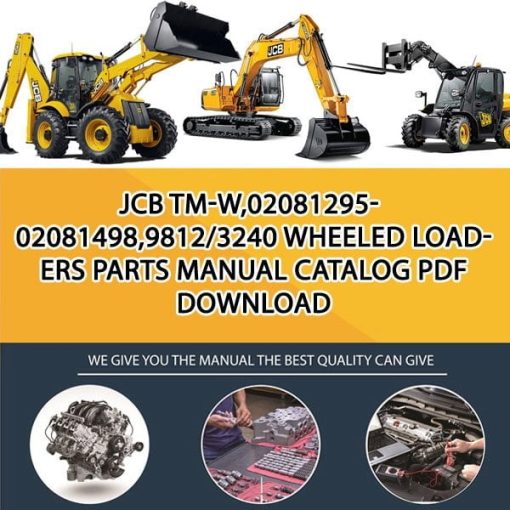 JCB TM-W,02081295-02081498,9812_3240 Wheeled Loaders Parts manual catalog PDF Download