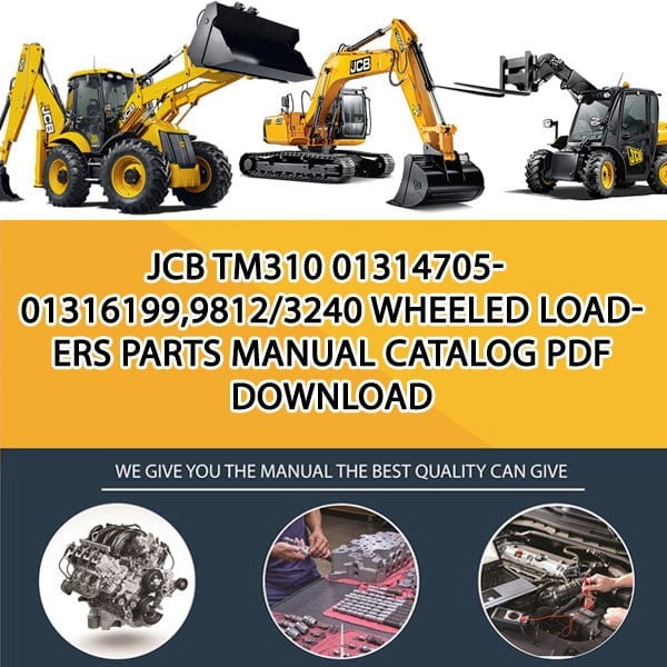 JCB TM310 01314705-01316199,9812_3240 Wheeled Loaders Parts manual catalog PDF Download