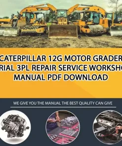 Caterpillar 12G Motor Grader Serial 3PL Repair Service Workshop Manual PDF Download
