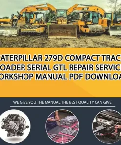 Caterpillar 279D Compact Track Loader Serial GTL Repair Service Workshop Manual PDF Download