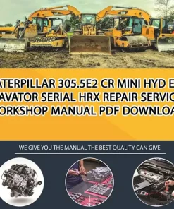 Caterpillar 305.5E2 Cr Mini Hyd Excavator Serial HRX Repair Service Workshop Manual PDF Download