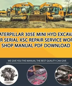 Caterpillar 305E Mini Hyd Excavator Serial XSC Repair Service Workshop Manual PDF Download