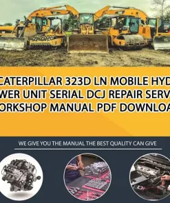 Caterpillar 323D Ln Mobile Hyd Power Unit Serial DCJ Repair Service Workshop Manual PDF Download