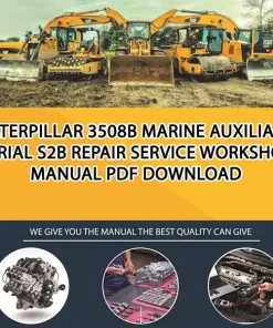 Caterpillar 3508B Marine Auxiliary Serial S2B Repair Service Workshop Manual PDF Download
