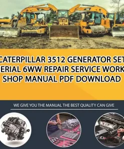 Caterpillar 3512 Generator Set Serial 6WW Repair Service Workshop Manual PDF Download