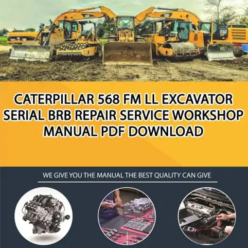 Caterpillar 568 Fm Ll Excavator Serial BRB Repair Service Workshop Manual PDF Download