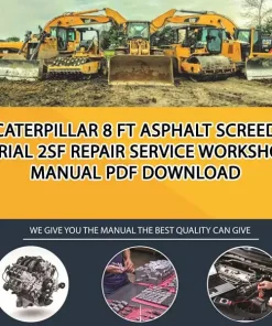 Caterpillar 8 Ft Asphalt Screed Serial 2SF Repair Service Workshop Manual PDF Download