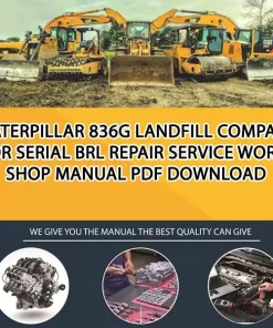 Caterpillar 836G Landfill Compactor Serial BRL Repair Service Workshop Manual PDF Download