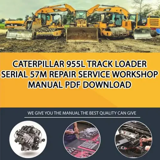 Caterpillar 955L Track Loader Serial 57M Repair Service Workshop Manual PDF Download