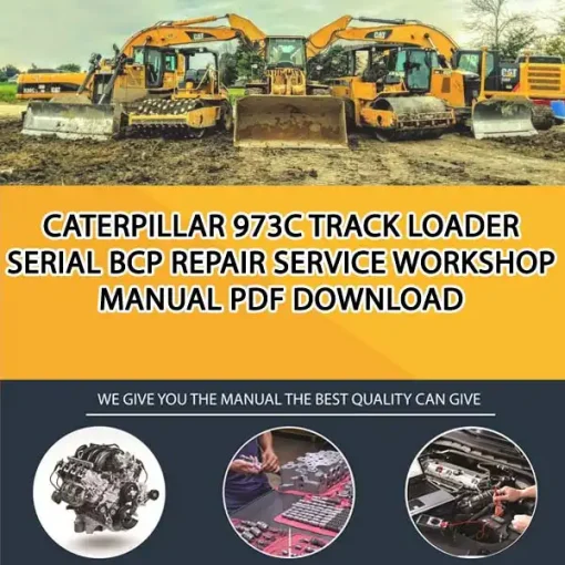 Caterpillar 973C Track Loader Serial BCP Repair Service Workshop Manual PDF Download