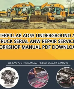 Caterpillar Ad55 Underground Art Truck Serial ANW Repair Service Workshop Manual PDF Download