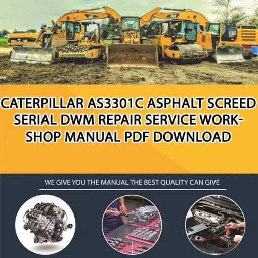 Caterpillar As3301C Asphalt Screed Serial DWM Repair Service Workshop Manual PDF Download
