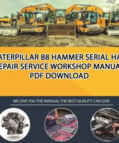 Caterpillar B8 Hammer Serial HA8 Repair Service Workshop Manual PDF Download
