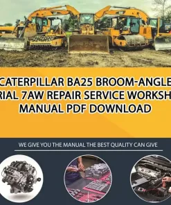 Caterpillar Ba25 Broom-Angle Serial 7AW Repair Service Workshop Manual PDF Download