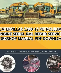 Caterpillar C280-12 Petroleum Engine Serial RML Repair Service Workshop Manual PDF Download