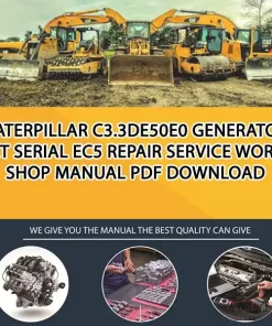 Caterpillar C3.3De50E0 Generator Set Serial EC5 Repair Service Workshop Manual PDF Download