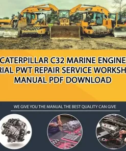 Caterpillar C32 Marine Engine Serial PWT Repair Service Workshop Manual PDF Download