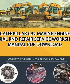 Caterpillar C32 Marine Engine Serial RND Repair Service Workshop Manual PDF Download