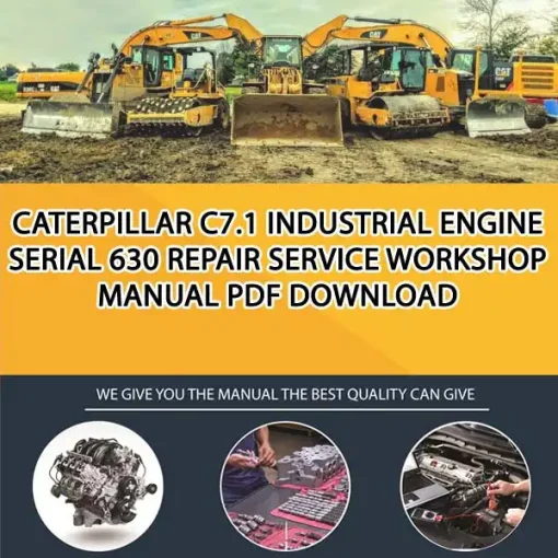 Caterpillar C7.1 Industrial Engine Serial 630 Repair Service Workshop Manual PDF Download