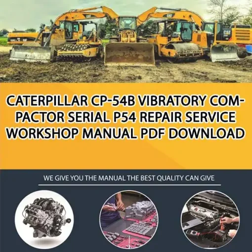 Caterpillar Cp-54B Vibratory Compactor Serial P54 Repair Service Workshop Manual PDF Download