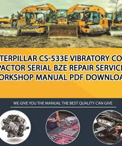 Caterpillar Cs-533E Vibratory Compactor Serial BZE Repair Service Workshop Manual PDF Download