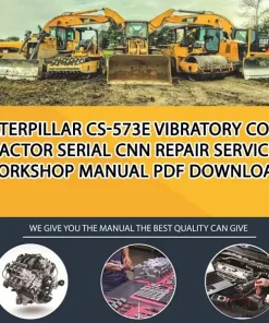 Caterpillar Cs-573E Vibratory Compactor Serial CNN Repair Service Workshop Manual PDF Download