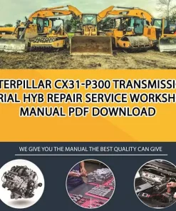 Caterpillar Cx31-P300 Transmission Serial HYB Repair Service Workshop Manual PDF Download