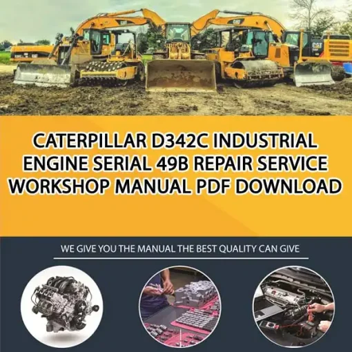 Caterpillar D342C Industrial Engine Serial 49B Repair Service Workshop Manual PDF Download