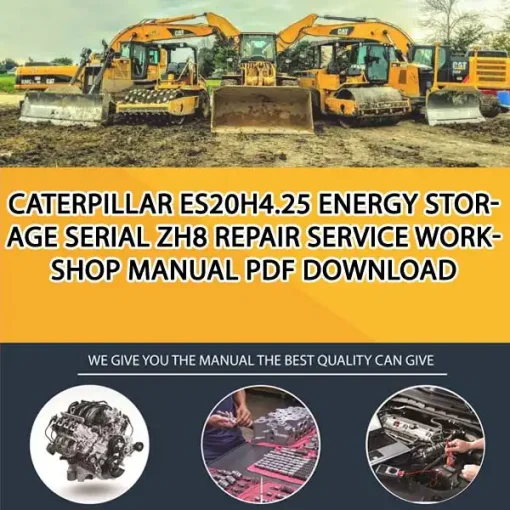 Caterpillar Es20H4.25 Energy Storage Serial ZH8 Repair Service Workshop Manual PDF Download