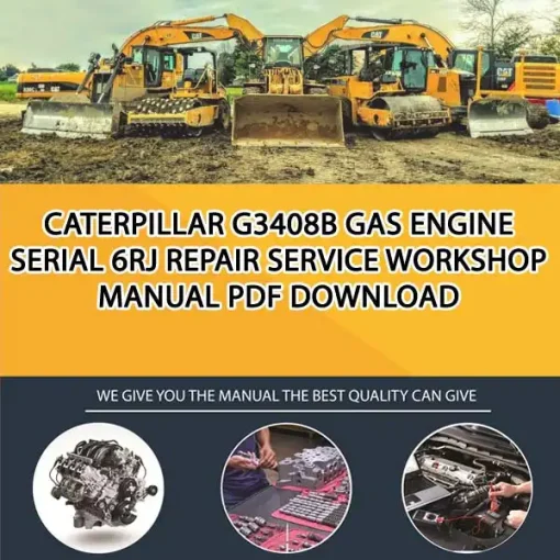 Caterpillar G3408B Gas Engine Serial 6RJ Repair Service Workshop Manual PDF Download