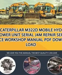 Caterpillar M322D Mobile Hyd Power Unit Serial J4M Repair Service Workshop Manual PDF Download