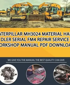 Caterpillar Mh3024 Material Handler Serial FM4 Repair Service Workshop Manual PDF Download